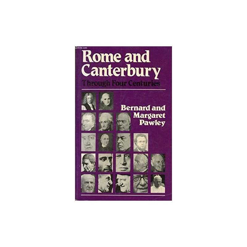 Rome and Canterbury Through Four Ce..., Pawley, Margare