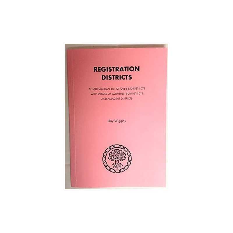 Registration Districts: An Alphabetica..., Wiggins, Ray