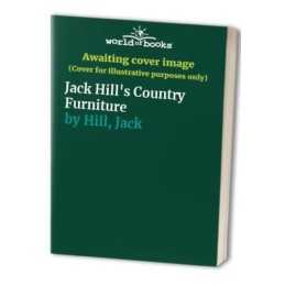 Jack Hills Country Furniture by Hill, Jack Hardback Book