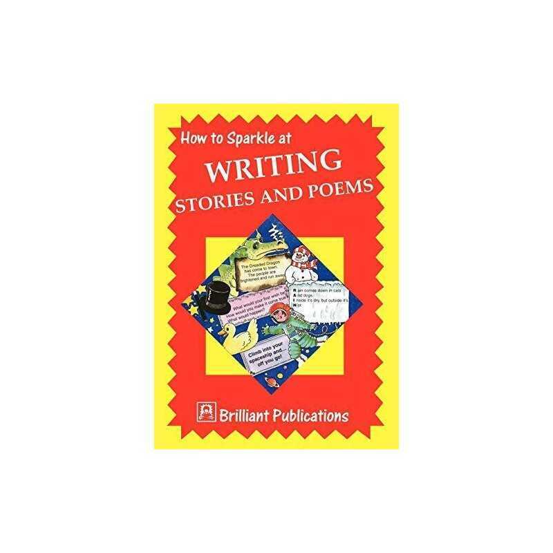 How to Sparkle at Writing Stories and P..., Irene Yates