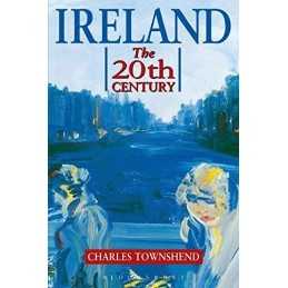 Ireland: The Twentieth Century (Hodder Arnold ... by Charles Townshend Paperback