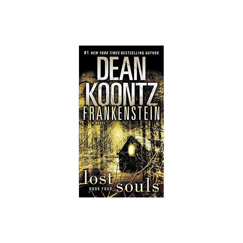Frankenstein: Lost Souls: 4, Koontz, Dean