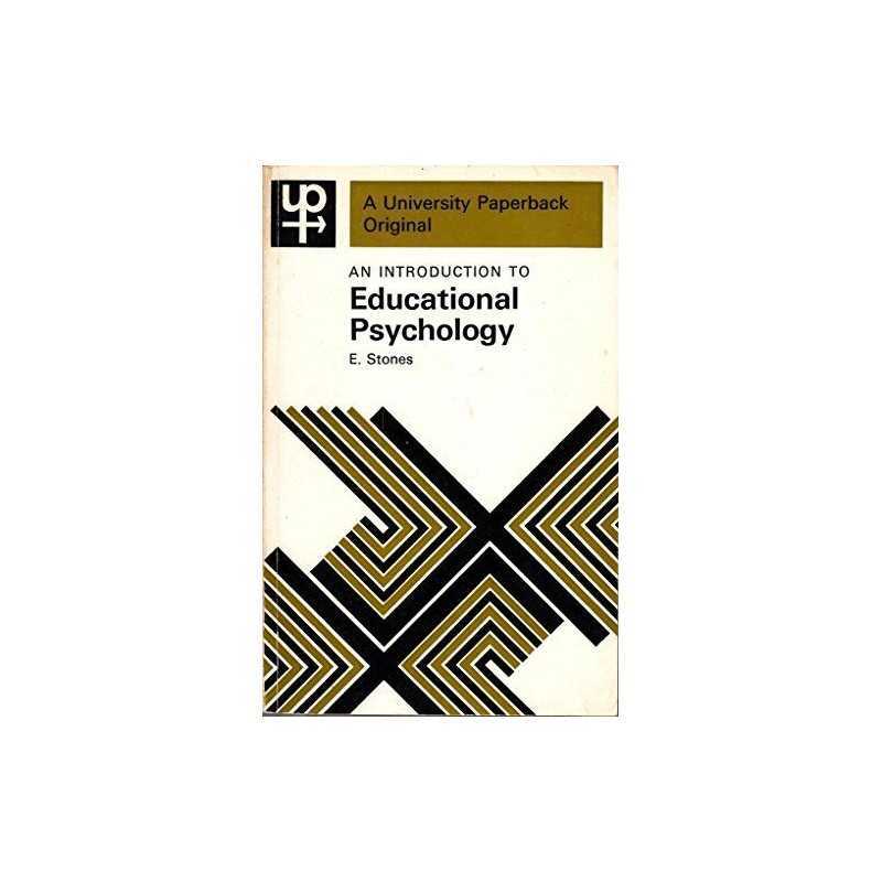 Introduction to Educational Psychology (University... by Stones, Edger Paperback