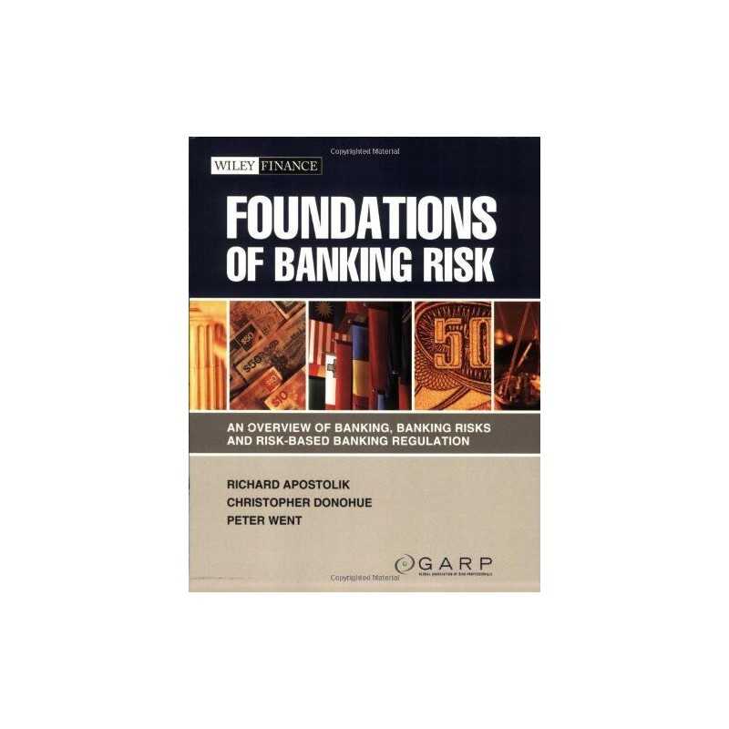 Foundations of Banking Risk: An Overview of... by GARP (Global Associa Paperback