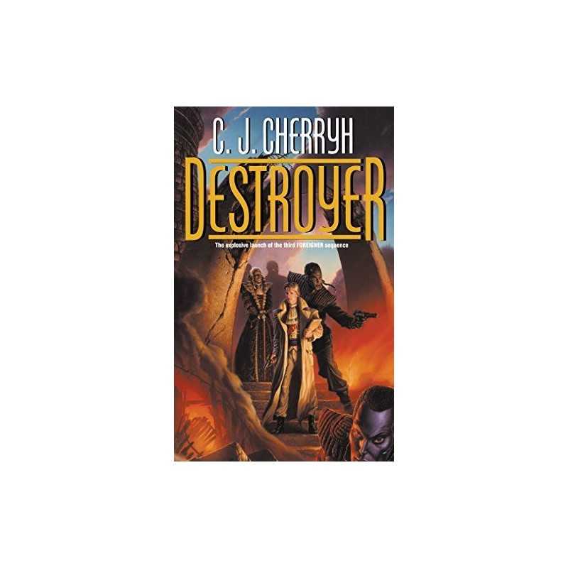 Destroyer (Foreigner Novels) by Cherryh, C J Book