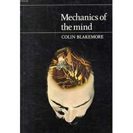 Mechanics of the Mind by Blakemore, Colin Paperback Book