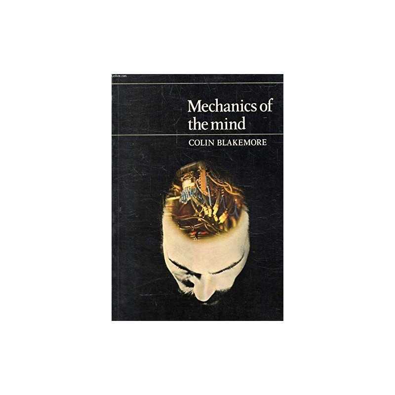 Mechanics of the Mind by Blakemore, Colin Paperback Book