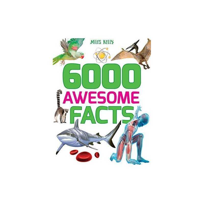 6000 Awesome Facts, Miles Kelly