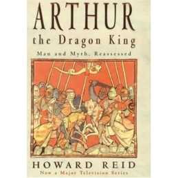 Arthur the Dragon King by Reid, Howard Hardback Book