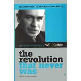 The Revolution That Never Was, Hutton, Will