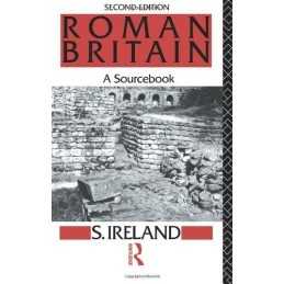 Roman Britain: A Sourcebook (Routle..., Ireland, Stanle