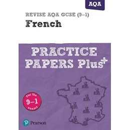 REVISE AQA GCSE (9-1) French Practice Papers Plus: for the 2016 qu... by Pearson