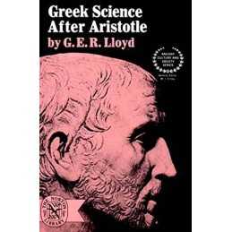 Greek Science After Aristotle, Lloyd, Ger