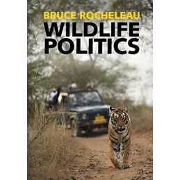 Wildlife Politics, Rocheleau, Bruce