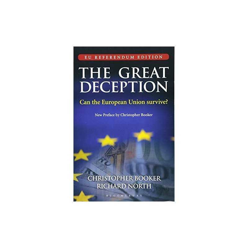 The Great Deception: Can the Europe..., North, Dr Richa