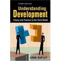 Understanding Development: Theory and Practice in t... by Rapley, John Paperback
