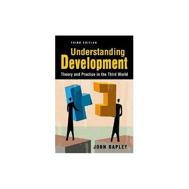 Understanding Development: Theory and Practice in t... by Rapley, John Paperback