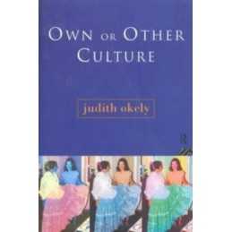 Own or Other Culture by Okely, Judith Paperback Book
