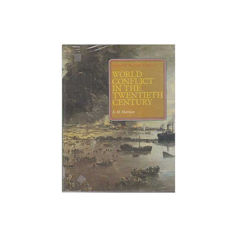 History in the Making: World Conflict in the Twen... by Harrison, S.M. Paperback