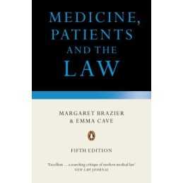 Medicine, Patients and the Law: Revised and Updated Fift... by Brazier, Margaret