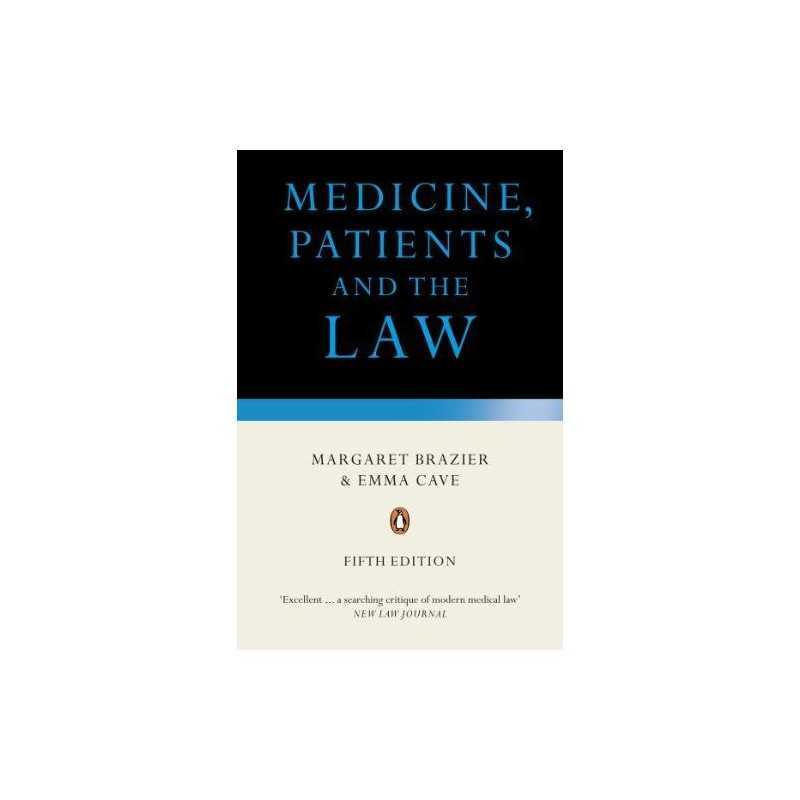 Medicine, Patients and the Law: Revised and Updated Fift... by Brazier, Margaret