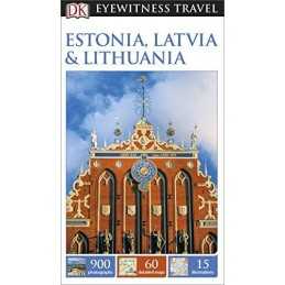 DK Eyewitness Travel Guide Estonia, Latvia & Lithuania 2016 by DK Book