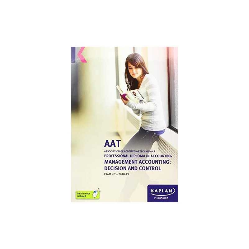 MANAGEMENT ACCOUNTING: DECISION AND..., KAPLAN PUBLISHI