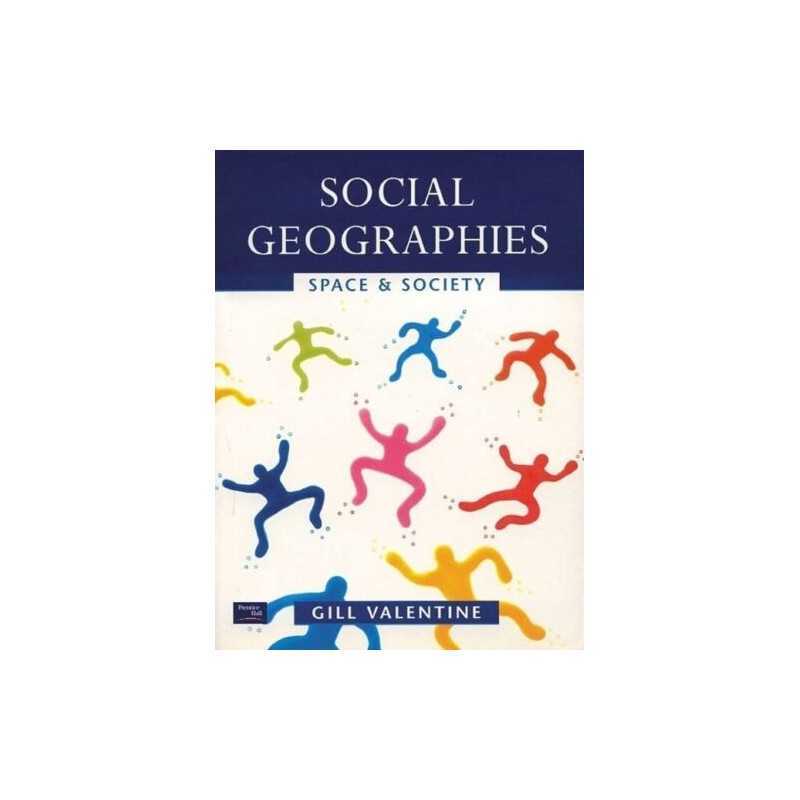 Social Geographies: Space and Society by Valentine, Gill Paperback Book The
