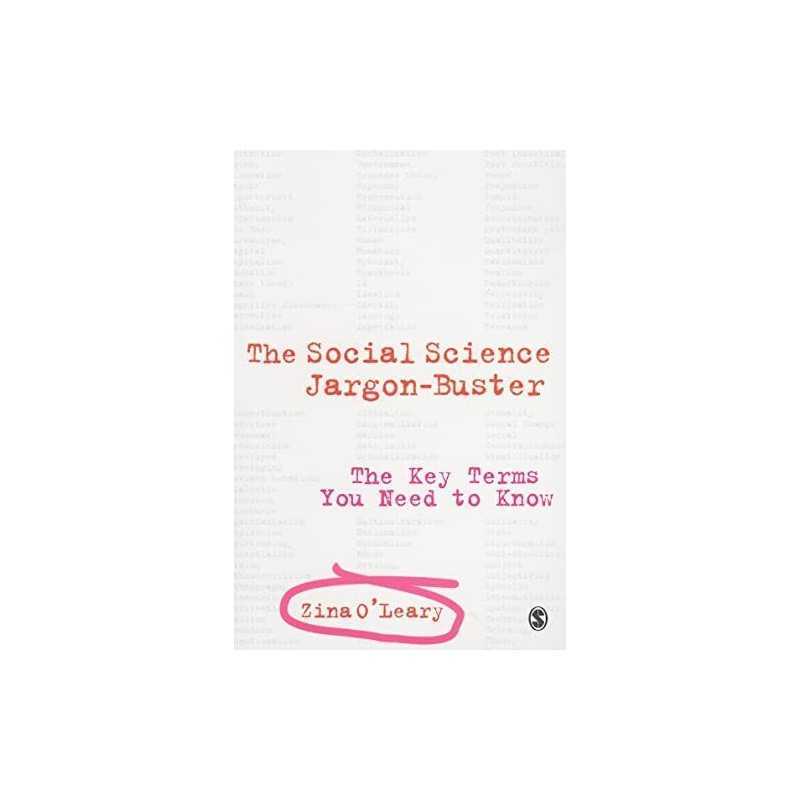 The Social Science Jargon-Buster: The..., OLeary, Zina
