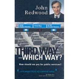 Third Way - No Way: Private Enterpris..., Redwood, John