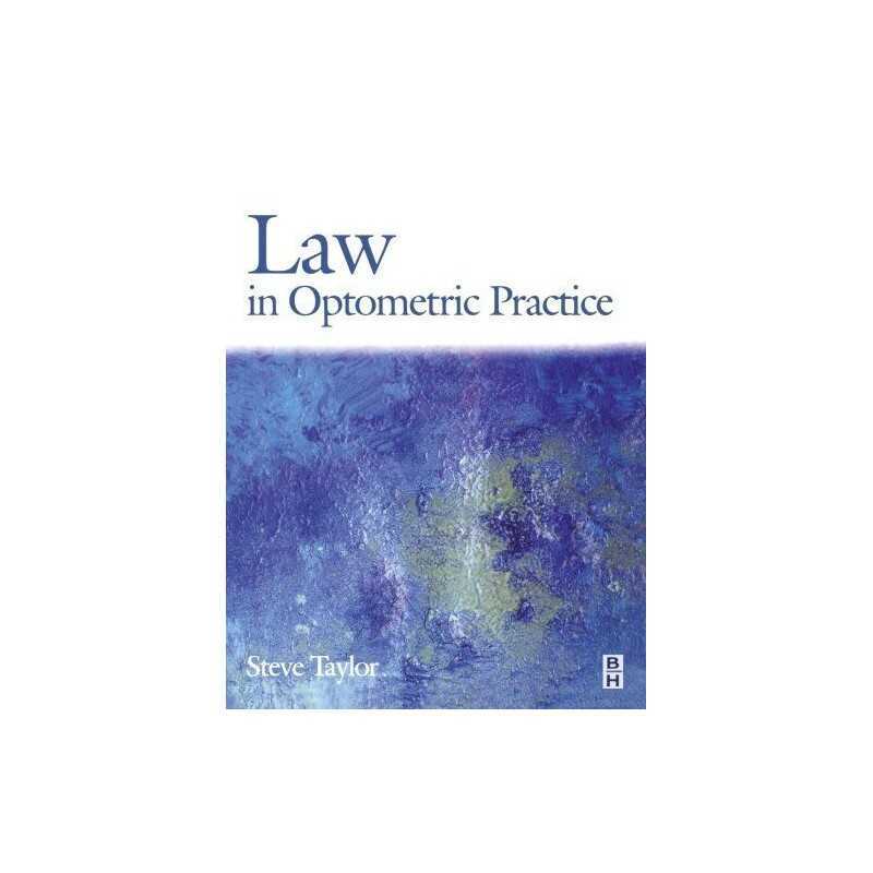 Law in Optometric Practice, 1e by Taylor B.Sc, Stephen P. Paperback Book The