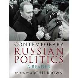 Contemporary Russian Politics: A Reader