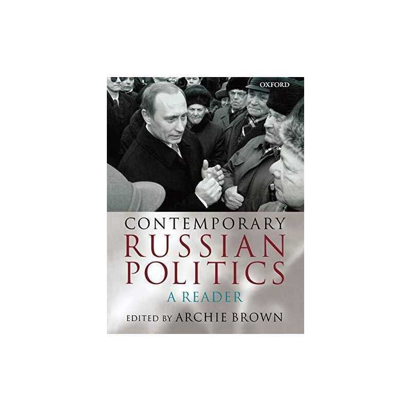 Contemporary Russian Politics: A Reader