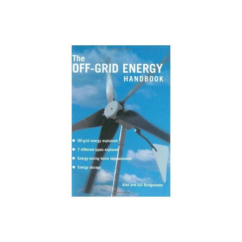 The Off-grid Energy Handbook by Bridgewater, Gill Hardback Book  Fast