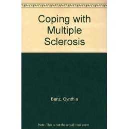 Coping With Multiple Sclerosis, Benz, Cynthia