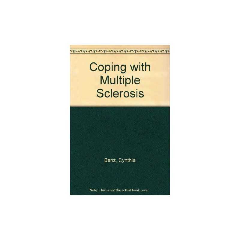 Coping With Multiple Sclerosis, Benz, Cynthia