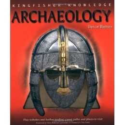 Archaeology (Kingfisher Knowledge) by Barnes, Trevor Paperback Book