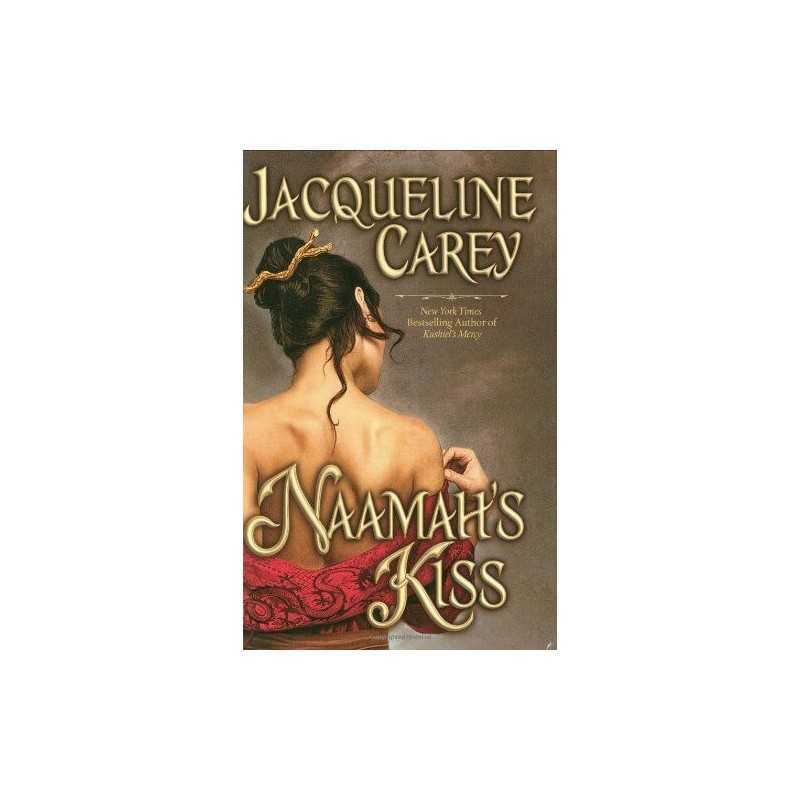 Naamahs Kiss by Carey, Jacqueline Book