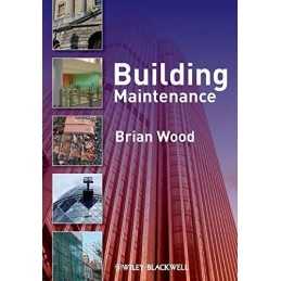 Building Maintenance, Wood, Brian J. B.