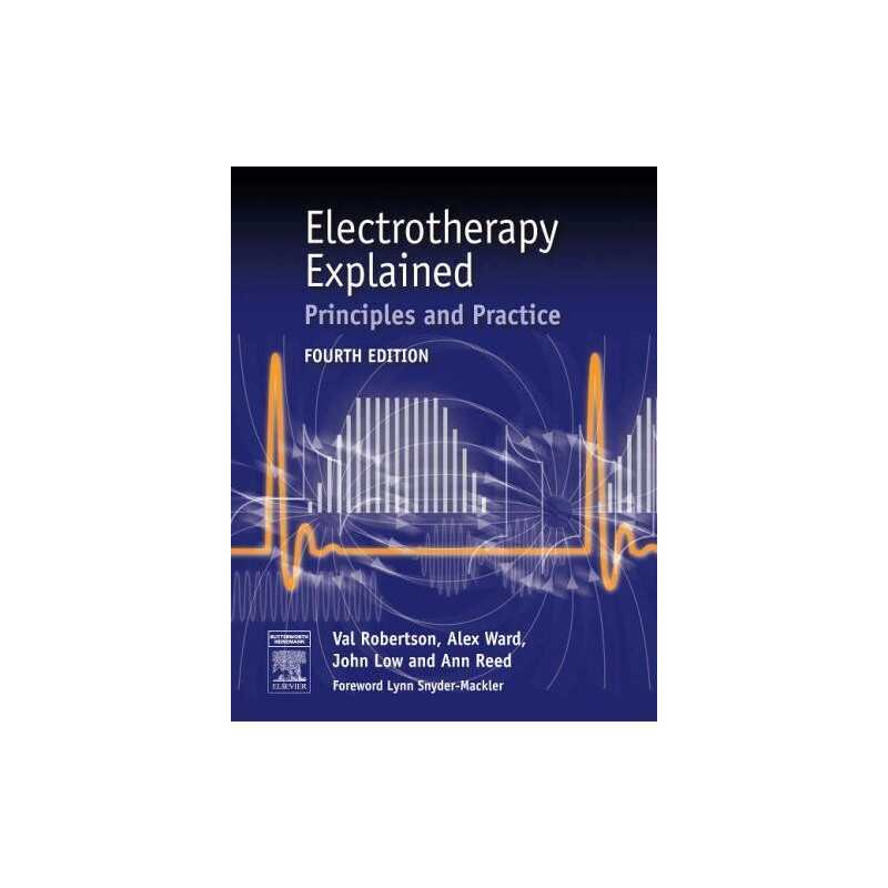 Electrotherapy Explained: Principle..., Reed BA MCSP