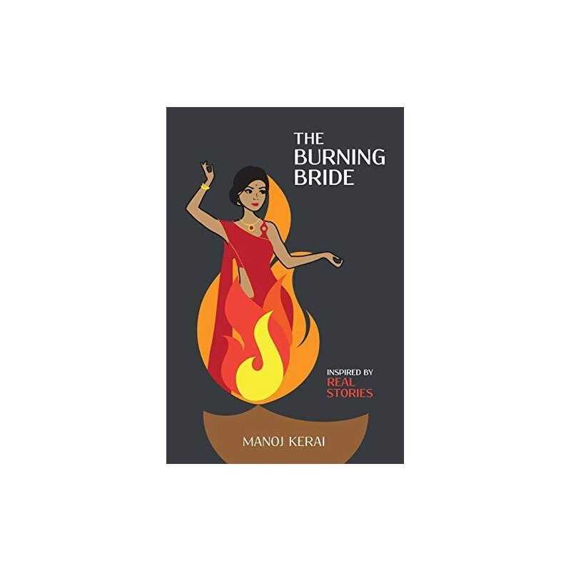 The Burning Bride by Kerai, Manoj Book