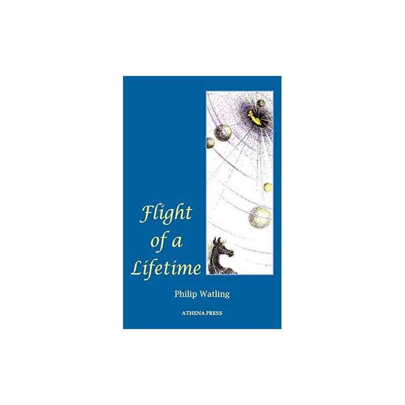 Flight of a Lifetime by Watling, Philip Paperback Book