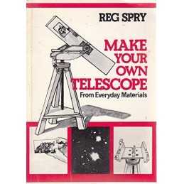 Make Your Own Telescope from Everyday Materials by Spry, Reginald Paperback The