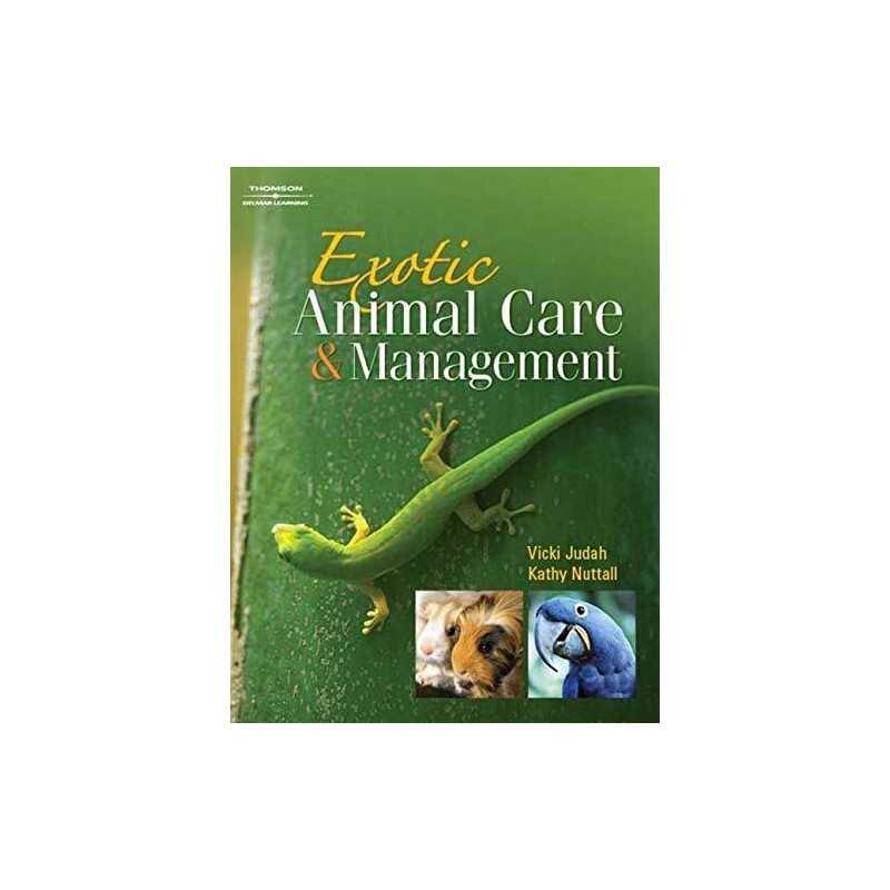 Exotic Animal Care and Management, Vicki Judah