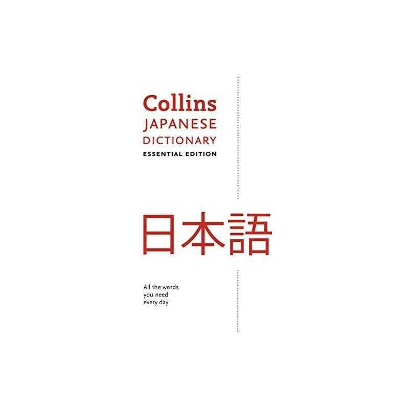 Japanese Essential Dictionary: Bestselling bilingual ... by Collins Dictionaries