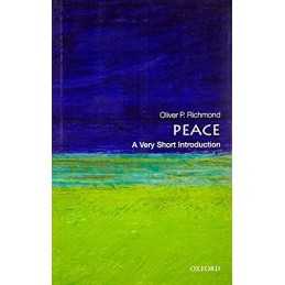 Peace: A Very Short Introduction (V..., Richmond, Olive