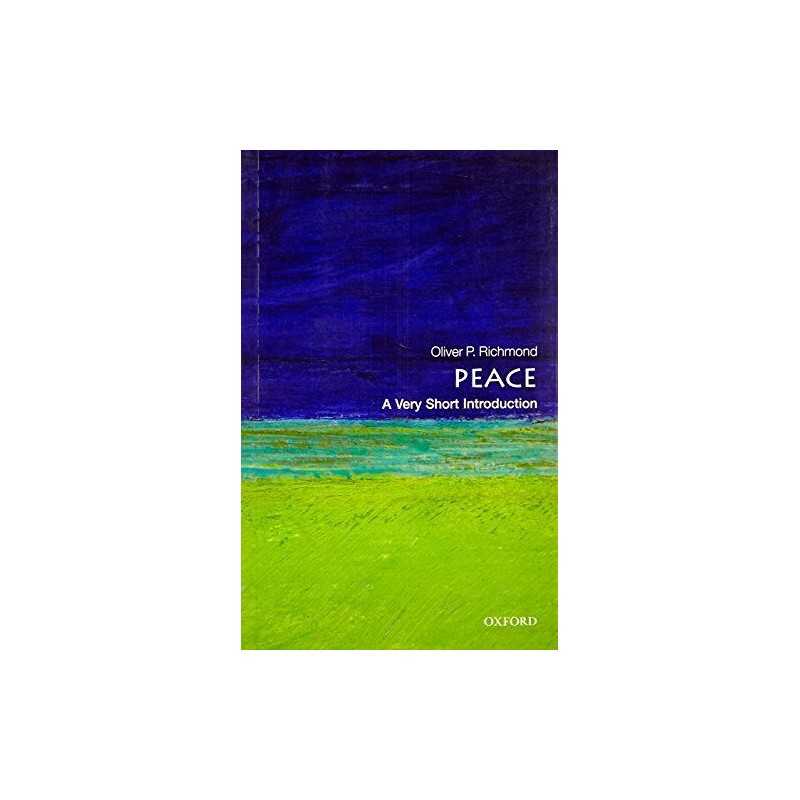 Peace: A Very Short Introduction (V..., Richmond, Olive