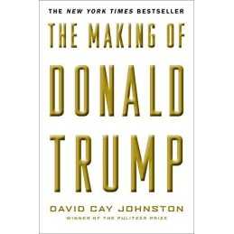 The Making of Donald Trump by David Cay Johnston Book