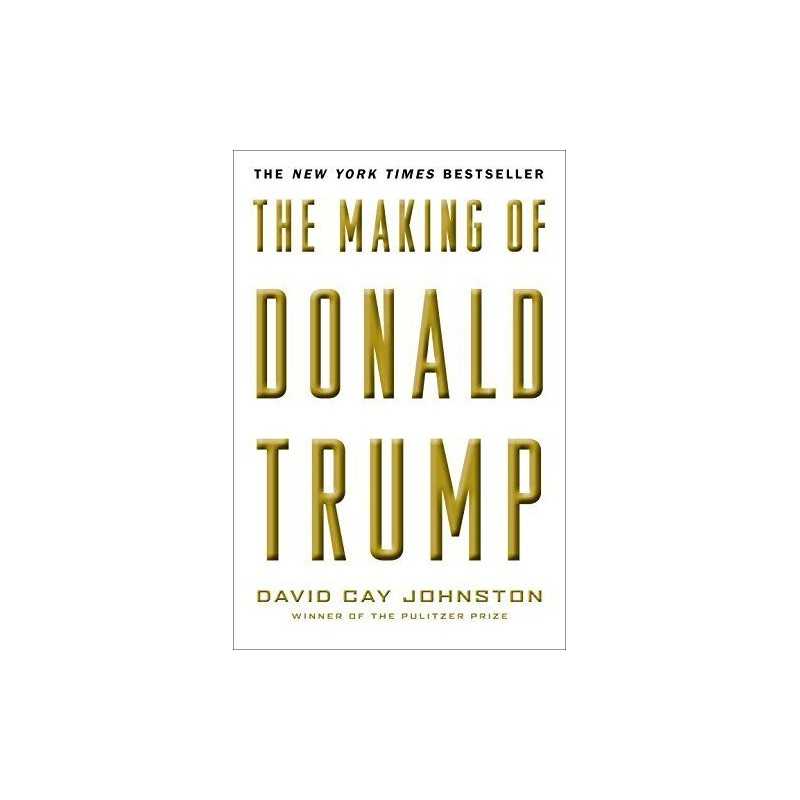 The Making of Donald Trump by David Cay Johnston Book