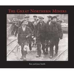 The Great Northern Miners by Smith, Nanny Paperback Book